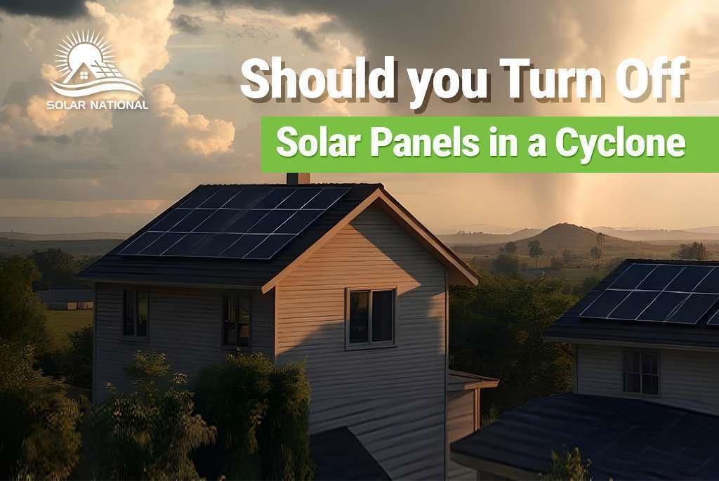 Should You Turn Off Solar Panels in a Cyclone