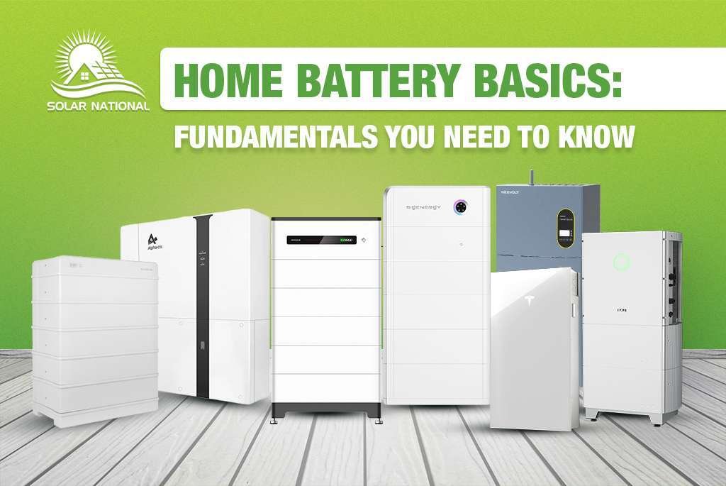 Home Battery Basics Fundamentals You Need To Know