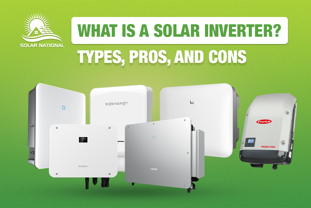 What Is A Solar Inverter Types, Pros, and Cons