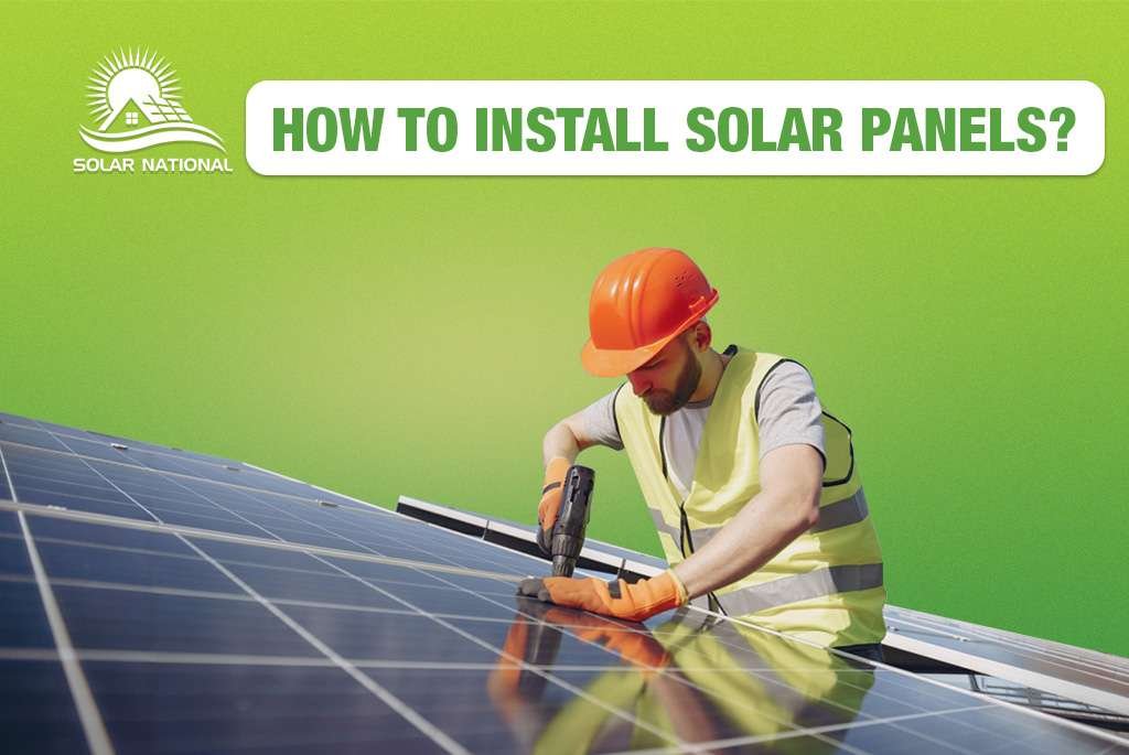 How to Install Solar Panels